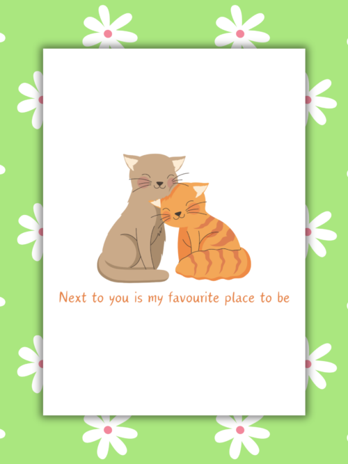 Next to You Is My Favourite Place To Be Cat Romantic Card