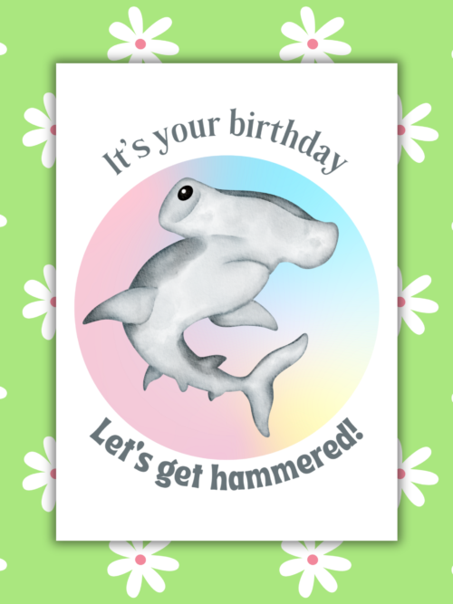 Let's Get Hammered Birthday Card