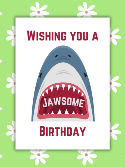 Wishing You A Jawsome Birthday Card