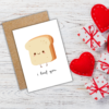 I Loaf You Romantic Card