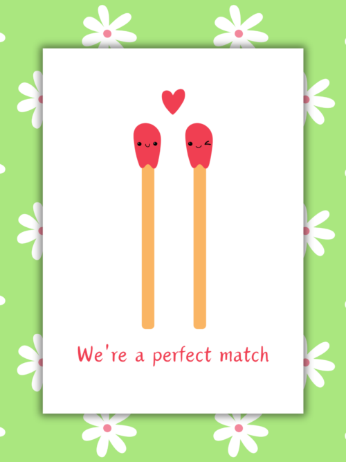 We're a Perfect Match Romantic Card