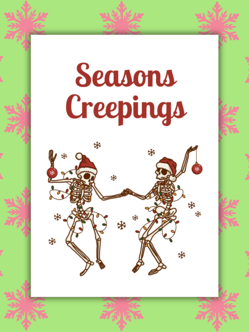 Seasons Creepings Halloween Christmas Card