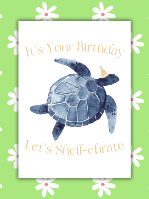 Let's Shell-ebrate Turtle Birthday Card