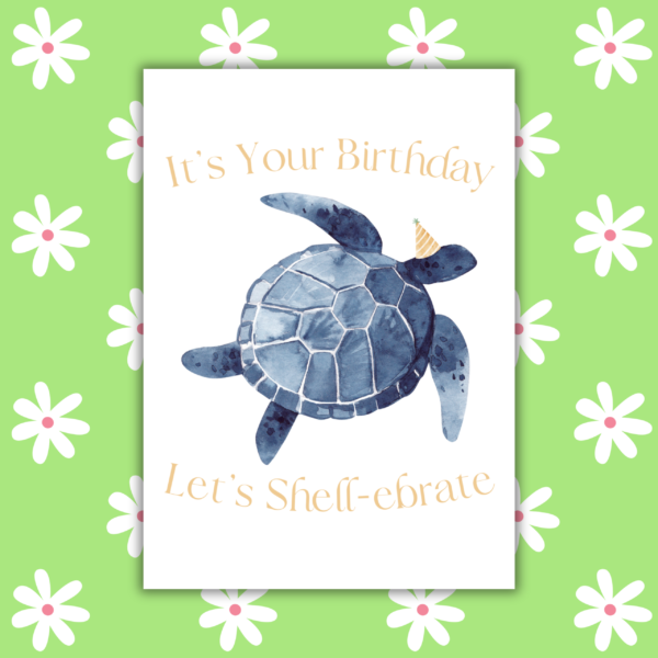 Let's Shell-ebrate Turtle Birthday Card
