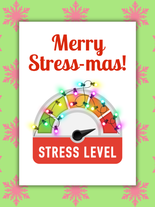 Merry Stress-mas Christmas Card