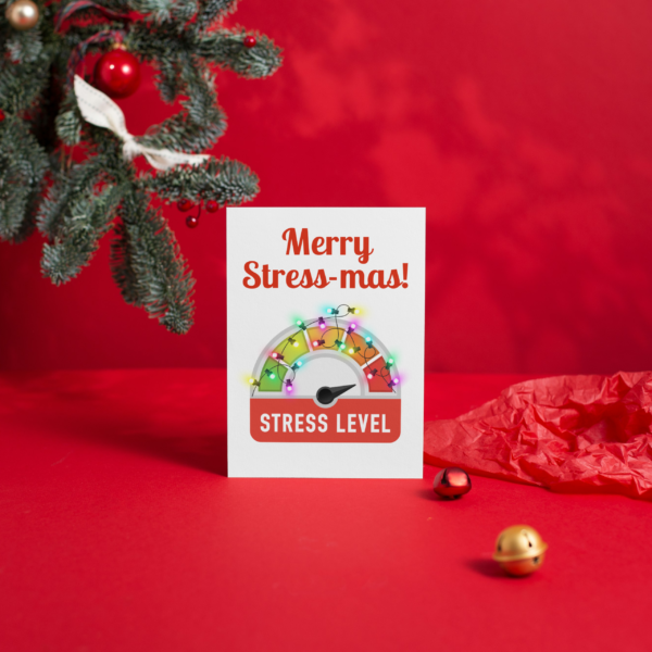 Merry Stress-mas Christmas Card