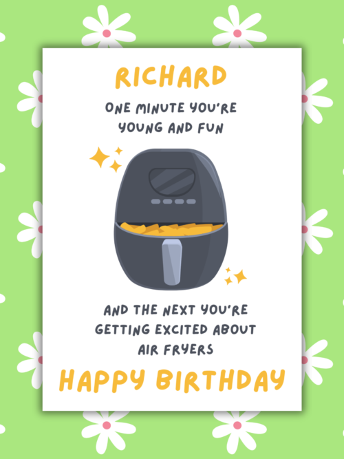Personalied "Excited About Air Fryers" Birthday Card