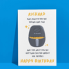 Personalied "Excited About Air Fryers" Birthday Card