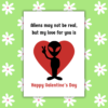Aliens May Not Be Real, But My Love Is Valentine's Day Card