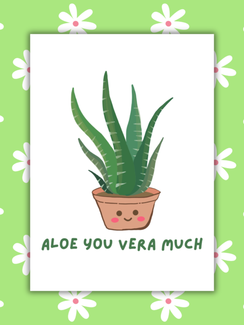 Aloe Vera Card 1 Aloe You Vera Much Romantic Card