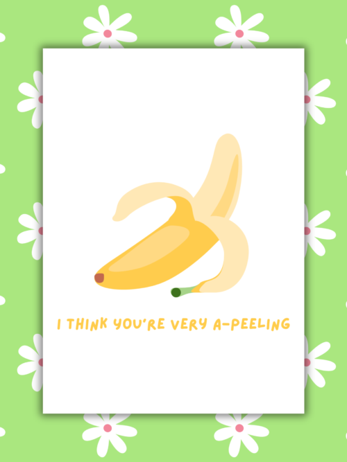 Banana Card 1 I Think You Are Very A-peeling Romantic Card