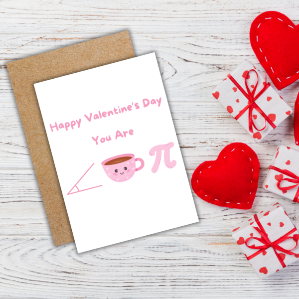 You Are Acute-Tea-Pi (Cutie Pie) Romantic Card
