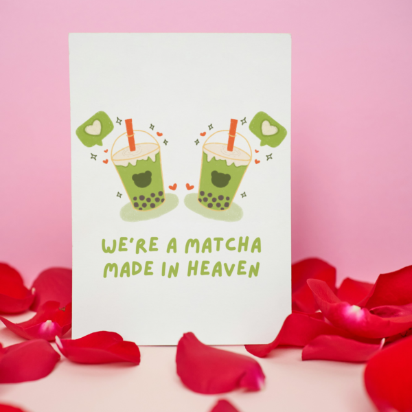 Matcha Card 4 We're a Matcha Made in Heaven Romantic Card