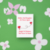 MD Never apart Card 4 Mother & Daughter Never Apart Card