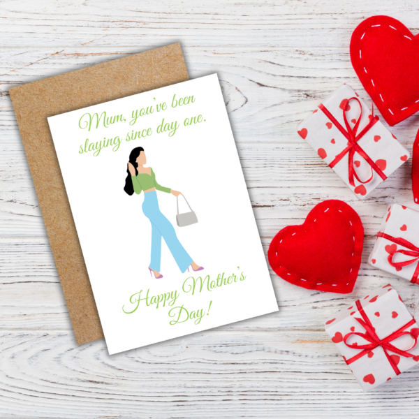 Slaying Since Day One Mother's Day Card