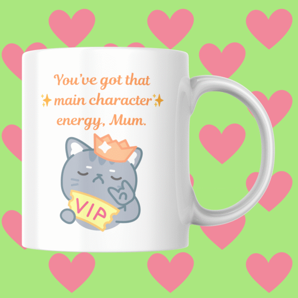 Main Character Energy Mother's Day Mug