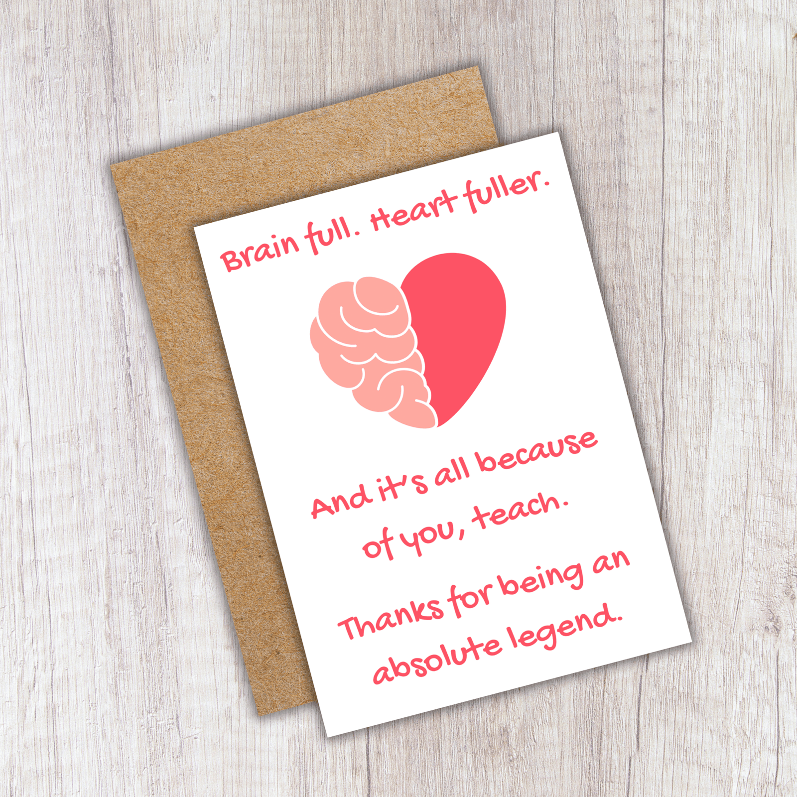 Funny Thank You Teacher Card – Brain Full, Heart Fuller – Absolute Legend - Image 4