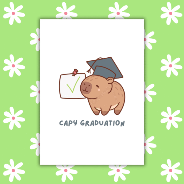 Capy grad card 1 Capybara Graduation Card – Cute & Funny Handmade Congrats Card