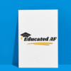 Educated AF Grad Card 3 Educated AF Graduation Card – Confident Funny Handmade Card for Grads