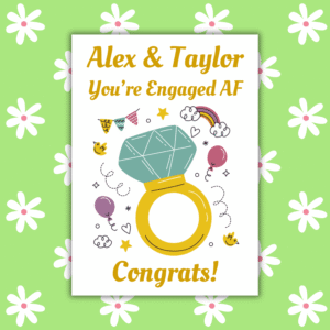 Engaged AF – Personalised Funny Edgy Engagement Card