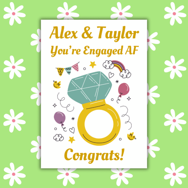 Engaged AF 1 Engaged AF – Personalised Funny Edgy Engagement Card
