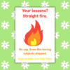 Fire teacher card 1 Lessons Straight Fire. No Cap – Funny Thank You Card for Teachers