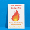 Fire teacher card 3 Lessons Straight Fire. No Cap – Funny Thank You Card for Teachers