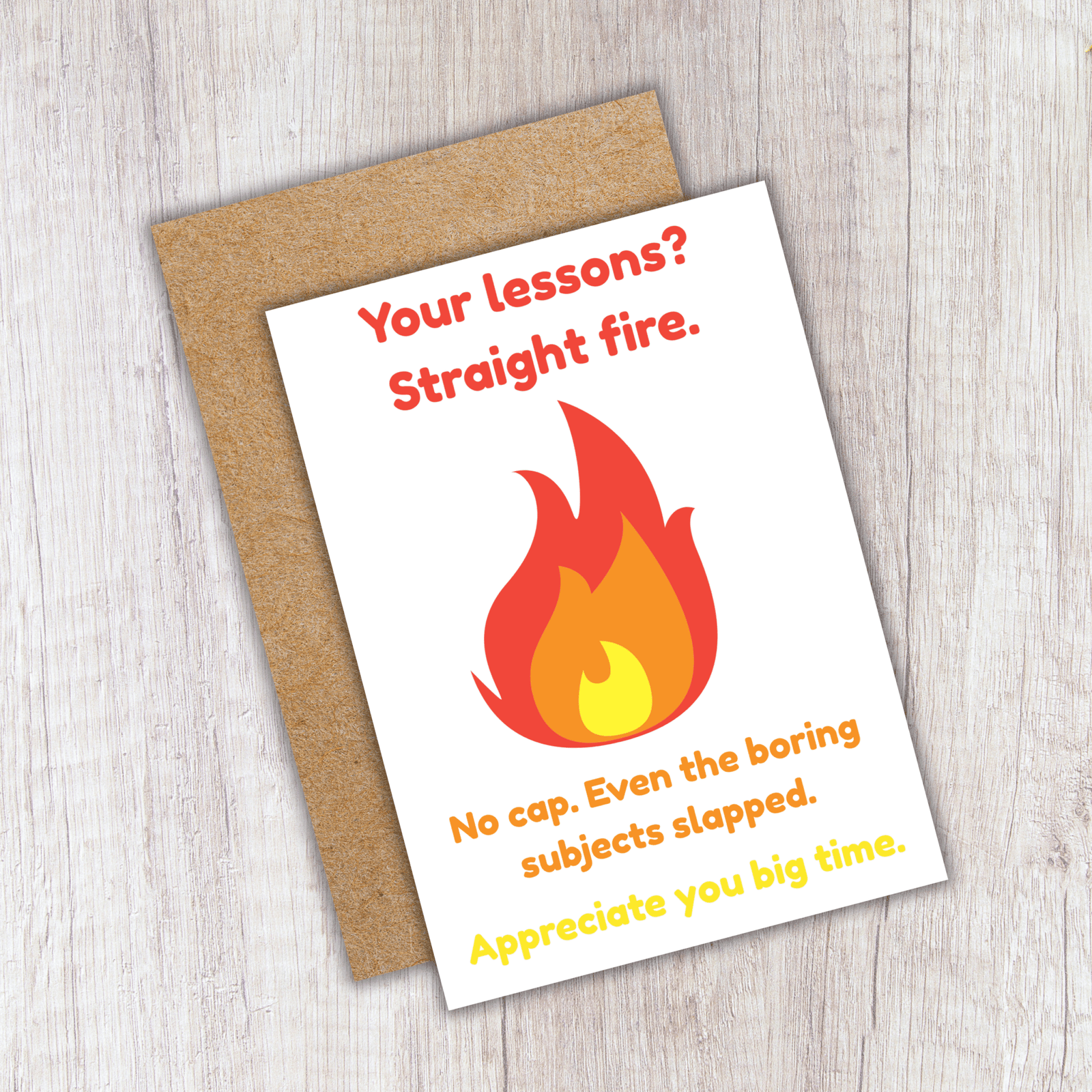 Lessons Straight Fire. No Cap – Funny Thank You Card for Teachers - Image 4