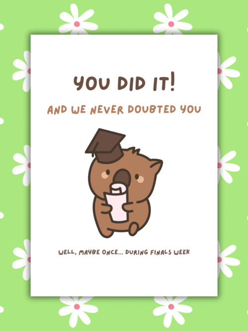 Never doubt grad card 1 You Did It Funny Graduation Card βHandmade Congrats Card