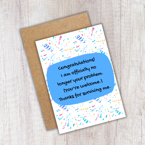 No Longer problem teacher card 4 Officially No Longer Your Problem – Funny Teacher Thank You Card