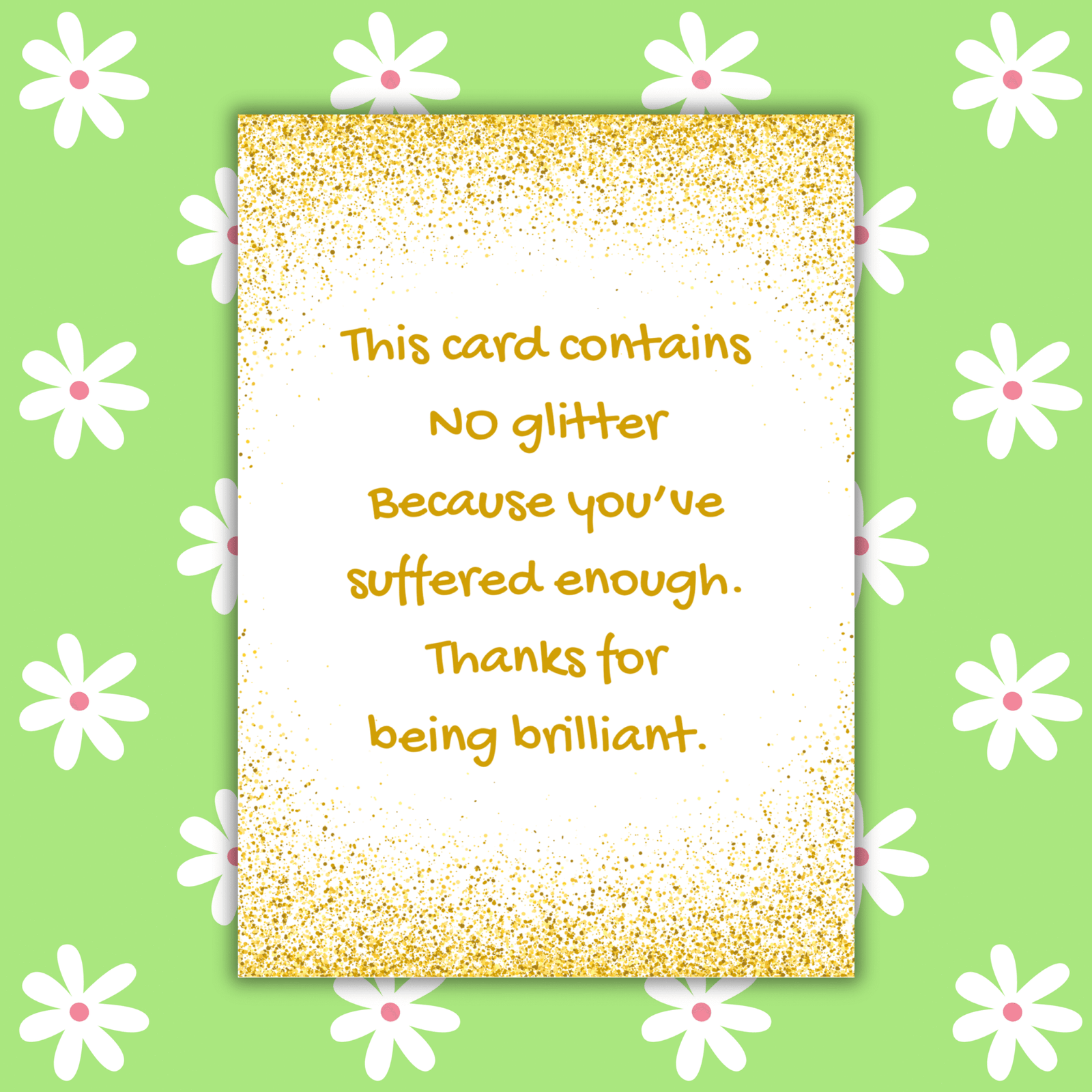 No Glitter You've Suffered Enough – Funny Thank You Teacher Card