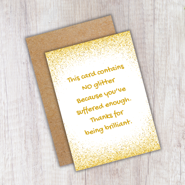 No glitter teacher card 4 No Glitter You've Suffered Enough – Funny Thank You Teacher Card