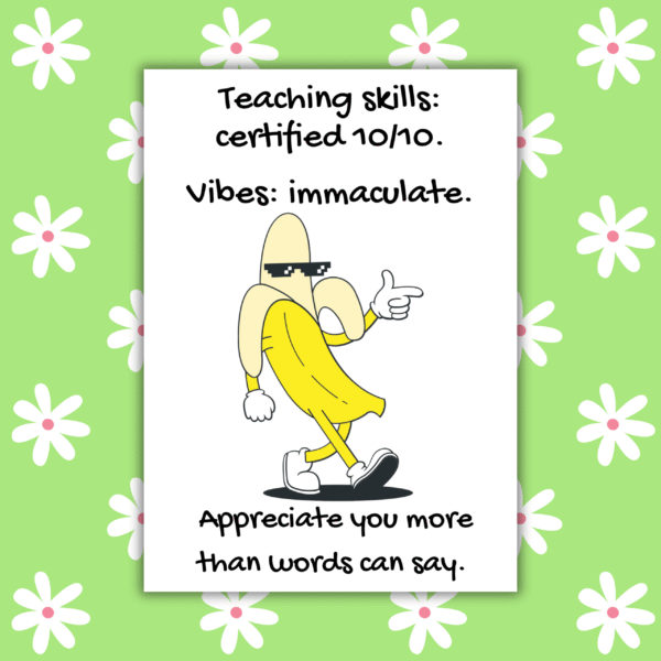 Teacher Vibes Card 1 Certified 10/10 – Funny Thank You Card for Teachers with Immaculate Vibes