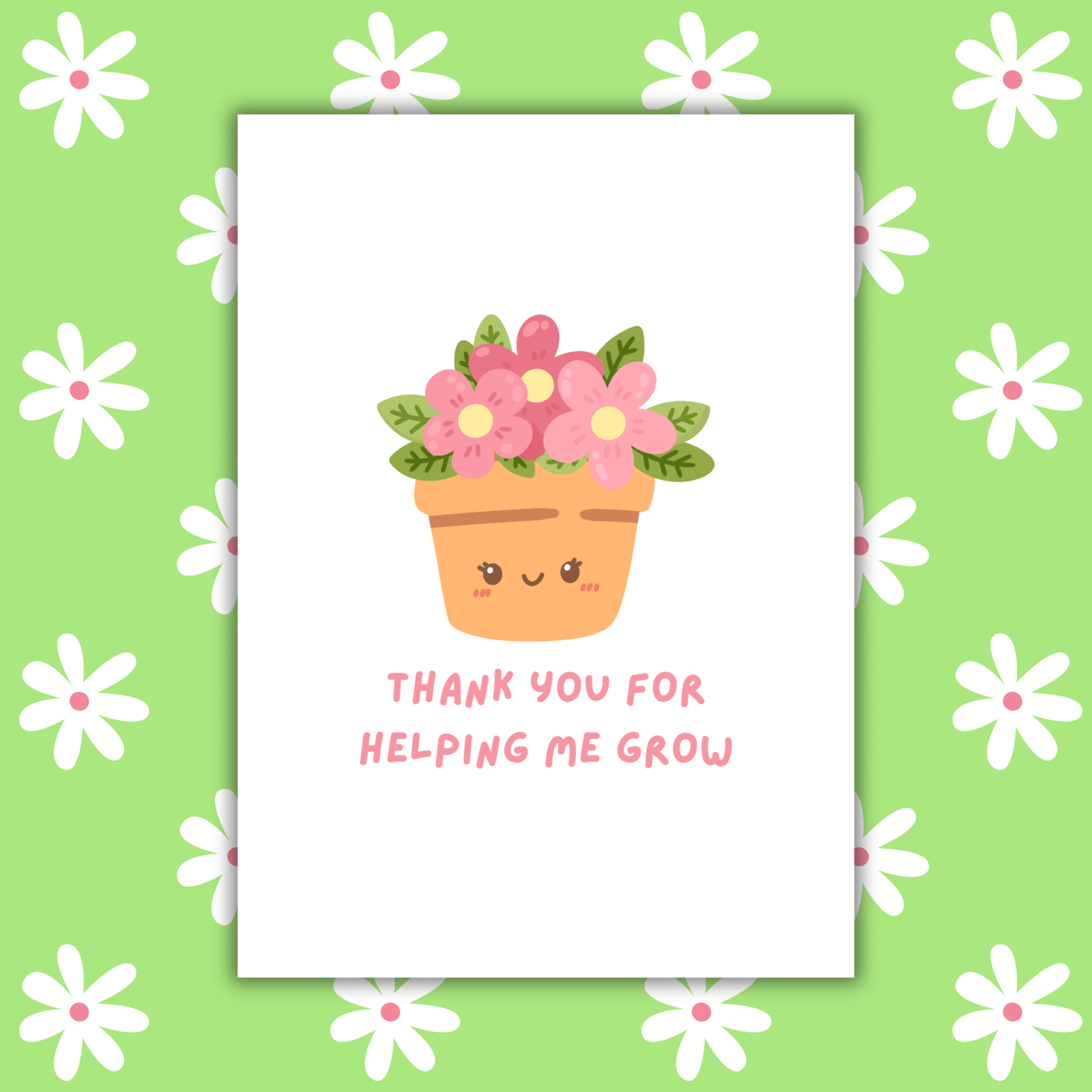Thank You for Helping Me Grow – Cute Flower Teacher Appreciation Card