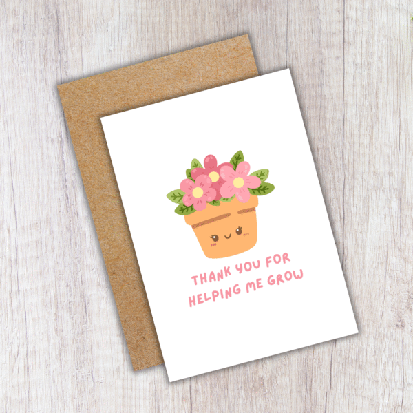 Thank you for helping me grow card 4 Thank You for Helping Me Grow – Cute Flower Teacher Appreciation Card
