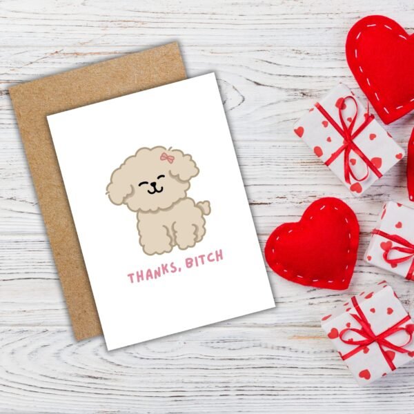 Funny Thanks Bitch Dog Card – Playful Thank You Card