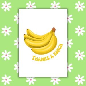 Thanks A Bunch Banana Card – Funny Thank You Card