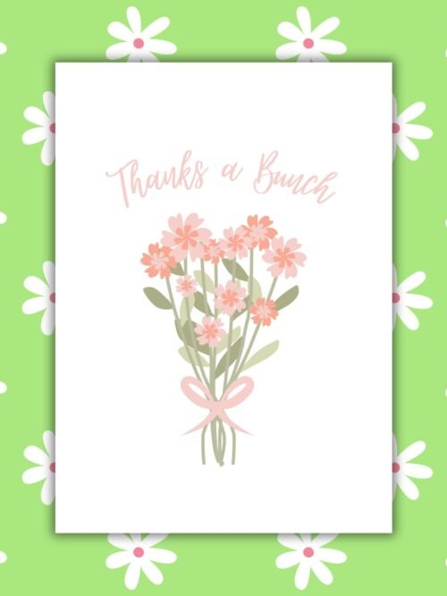 Thanks a Bunch Card – Floral Thank You Greeting Card