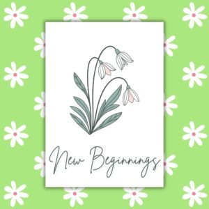 New Beginnings – Snowdrop Imbolc Greeting Card