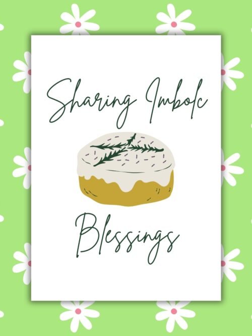 Sharing Imbolc Blessings – Brigid Cake Greeting Card