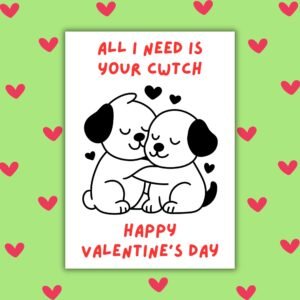 All I Need Is Your Cwtch – Welsh Valentine’s Card