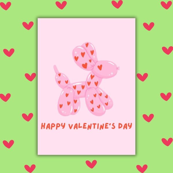Happy Valentine’s Day – Balloon Dog Valentine’s Card
