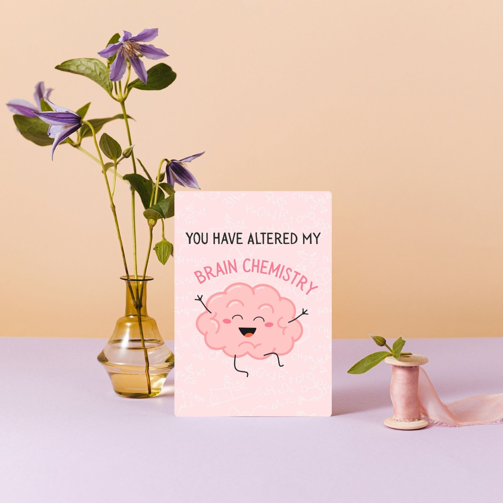You Have Altered My Brain Chemistry – Funny Valentine’s Day Card - Image 4