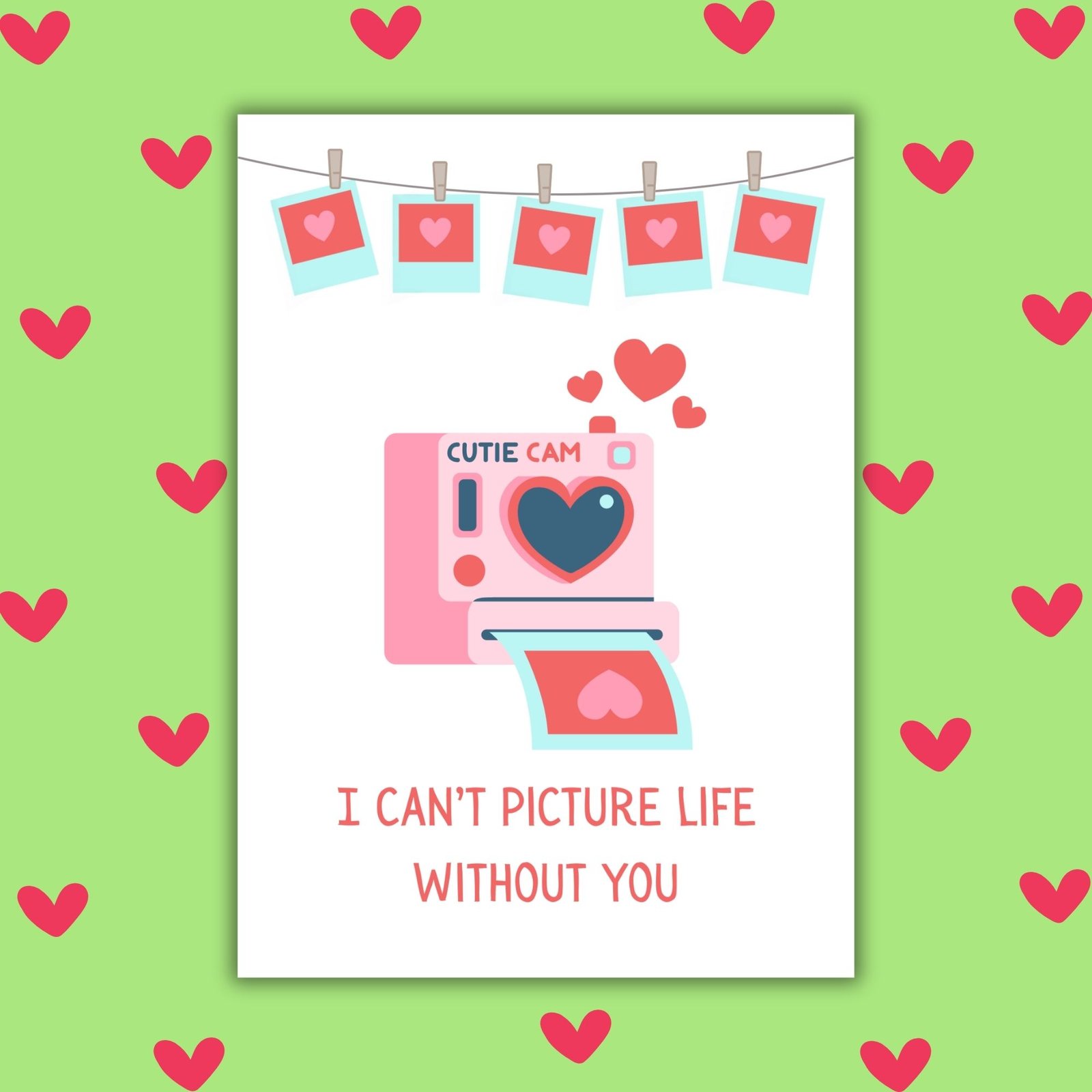 I Can’t Picture Life Without You Valentine’s Card