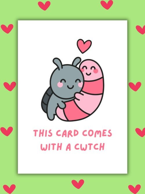 This Card Comes With a Cwtch – Welsh Valentine’s Card