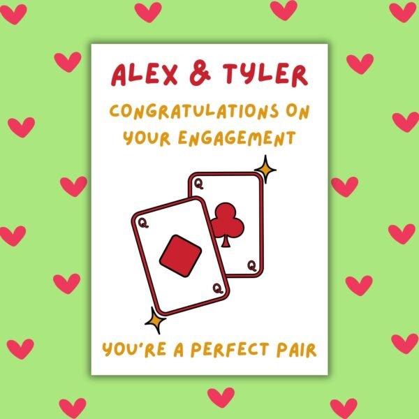 Engagement perfect pair Queens You Make a Perfect Pair Personalised Engagement Card – Two Queens Design