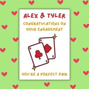 You Make a Perfect Pair Personalised Engagement Card – Two Kings Design
