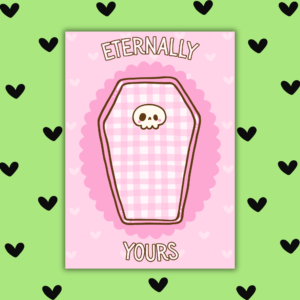 Eternally Yours – Cute Gothic Valentine’s Card with Coffin
