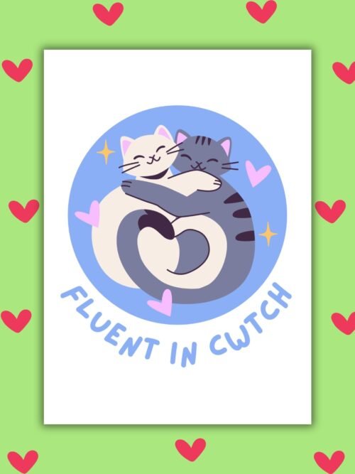 Fluent In Cwtch card Fluent in Cwtch β Welsh Valentineβs Card