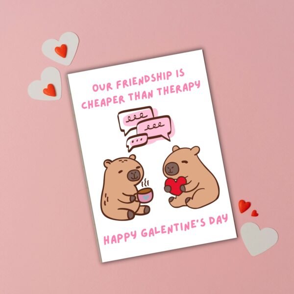Our Friendship Is Cheaper Than Therapy – Galentine’s Day Card 💖